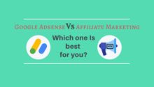 Google adsense vs Affiliate marketing (Which Is Better For Blogger)
