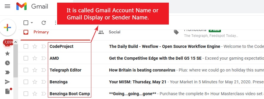 It is called Gmail Account Name or Gmail Display or Sender Name